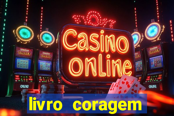 livro coragem desbravadores pdf